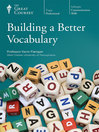 Cover image for Building a Better Vocabulary